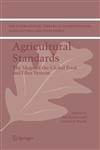 Agricultural Standards The Shape of the Global Food and Fiber System,1402039832,9781402039836