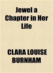 Jewel a Chapter in Her Life,1151136654,9781151136657