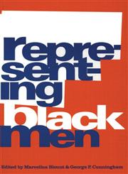 Representing Black Men,0415907594,9780415907590