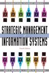 Strategic Management of Information Systems 4th Revised Edition,0470400242,9780470400241