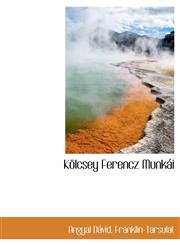 Kölcsey Ferencz Munkái,1140505904,9781140505907