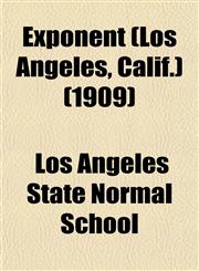 Exponent (Los Angeles, Calif.) (1909),1152907212,9781152907218