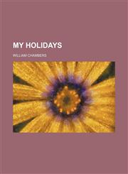 My holidays,1154792420,9781154792423