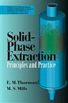 Solid-Phase Extraction Principles and Practice 1st Edition,047161422X,9780471614227