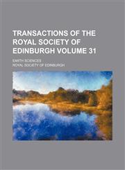 Transactions of the Royal Society of Edinburgh Volume 31; Earth sciences,1153187000,9781153187008