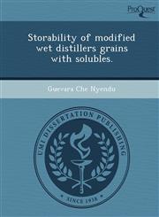 Storability of modified wet distillers grains with solubles.,1249083133,9781249083139