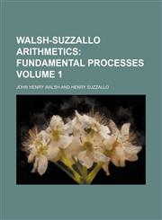 Walsh-Suzzallo Arithmetics Volume 1,1130437213,9781130437218