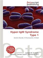Hyper-IgM Syndrome Type 1,6133057866,9786133057869