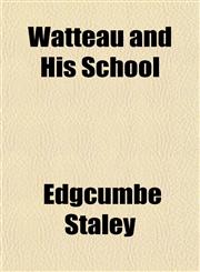 Watteau and His School,1152499122,9781152499126
