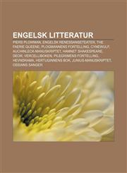 Engelsk litteratur Piers Plowman, Engelsk renessanseteater, The Faerie Queene, Plogmannens fortelling, Cynewulf, Auchinleck-manuskriptet,1232777854,9781232777854