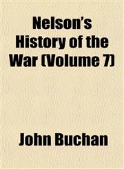 Nelson's History of the War (Volume 7),1152434829,9781152434820