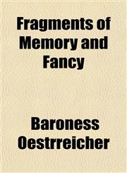 Fragments of Memory and Fancy,1152466100,9781152466104