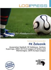 FK Železnik,6200769397,9786200769398