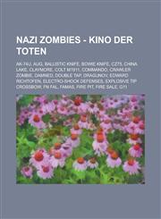 Nazi Zombies - Kino der Toten AK-74u, AUG, Ballistic Knife, Bowie Knife, CZ75, China Lake, Claymore, Colt M1911, Commando, Crawler Zombie, Damned, Double Tap, Dragunov, Edward Richtofen, Electro-Shock Defenses, Explosive Tip Crossbow, FN FAL, Famas,1234751763,9781234751760