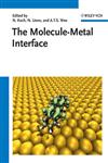 The Molecule-Metal Interface,3527410600,9783527410606
