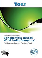Senegambia (Dutch West India Company),6138905695,9786138905691