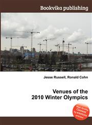 Venues of the 2010 Winter Olympics,5512095706,9785512095706