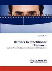 Barriers to Practitioner Research,383835690X,9783838356907