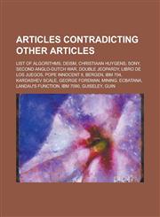 Articles contradicting other articles List of algorithms, Deism, Christiaan Huygens, Sony, Second Anglo-Dutch War, Double jeopardy,1234568659,9781234568658