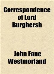 Correspondence of Lord Burghersh,1152005812,9781152005815