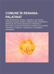 Comune în Renania-Palatinat Kamp-Bornhofen, Dernau, Adenbach, Bettingen, Dornholzhausen, Biebrich, Berghausen, Bickenbach, Binningen,1233384597,9781233384594