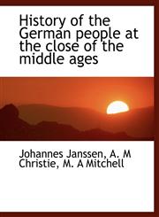 History of the German people at the close of the middle ages,1116375648,9781116375640