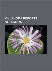 Oklahoma reports Volume 35,1236738152,9781236738158