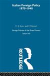 Ital Foreign Pol, 1870-1940, Vol. 8,0415273722,9780415273725