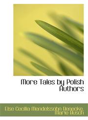 More Tales by Polish Authors,1116817616,9781116817614