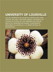 University of Louisville List of University of Louisville people, KFC Yum! Center, William F. Ekstrom Library,1157047203,9781157047209