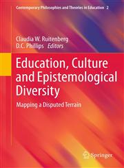 Education, Culture and Epistemological Diversity Mapping a Disputed Terrain,9400720653,9789400720657