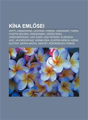 Kina Eml SEI Vapiti, Gimszarvas, Leopard, Farkas, Vaddiszno, Tigris, Pusztai Macska, Oriaspanda, Voros Roka, Vandorpatkany, Hazi Eg,1233355783,9781233355785