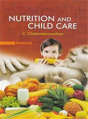 Nutrition and Child Care,8171327621,9788171327621