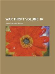 War Thrift Volume 10,1151384003,9781151384003