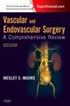 Vascular and Endovascular Surgery A Comprehensive Review Expert Consult : Online and Print 8th Edition,1455746010,9781455746019