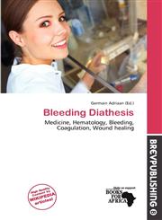 Bleeding Diathesis,6200340633,9786200340634
