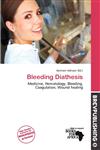 Bleeding Diathesis,6200340633,9786200340634