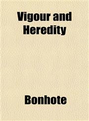 Vigour and Heredity,1152160060,9781152160064