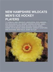 New Hampshire Wildcats men's ice hockey players Ty Conklin, Andy Brickley, Jason Krog, Rod Langway, Eric Boguniecki, Bill Beaney,1233119788,9781233119783