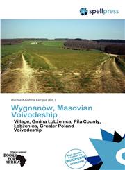 Wygnanów, Masovian Voivodeship,613787804X,9786137878040