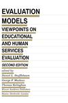 Evaluation Models Viewpoints on Educational and Human Services Evaluation 2nd Edition,0792378849,9780792378846