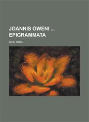 Joannis Oweni Epigrammata,1234145723,9781234145729