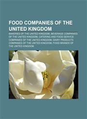 Food companies of the United Kingdom Bakeries of the United Kingdom, Beverage companies of the United Kingdom,1156474043,9781156474044
