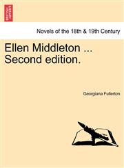 Ellen Middleton ... Second Edition.,1241157928,9781241157920