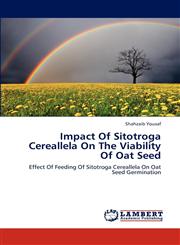 Impact of Sitotroga Cereallela on the Viability of Oat Seed,3659280399,9783659280399
