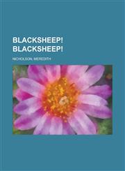 Blacksheep! Blacksheep!,115376573X,9781153765732