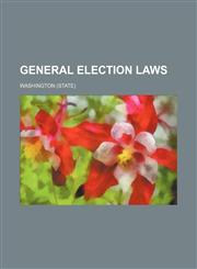 General election laws,115131627X,9781151316271