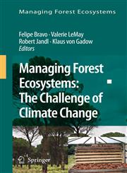 Managing Forest Ecosystems The Challenge of Climate Change,1402083424,9781402083426