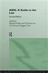 AIDS A Guide to the Law 2nd Edition,0415115116,9780415115117