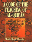 A Code of the Teachings of Al-Qur'an Collection and Compilation of the Verses of the Qur'an Under Various Subjects Explained with the Hadith and Brief Notes,8171513069,9788171513062